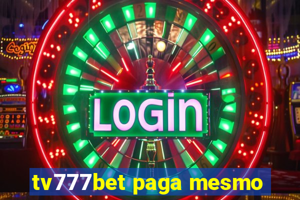 tv777bet paga mesmo